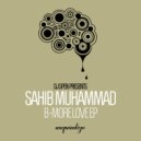 Sahib Muhammad - Being Me