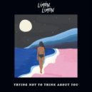 Lim贸n Lim贸n - Trying Not to Think About You