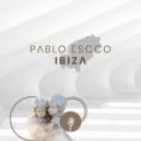 Pablo Escco - Ibiza