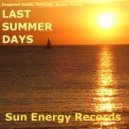 Inspired Souls & Sasha Funny & Germaq - Last Summer Days (Original Mix)