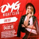 Dj Taly Shum - OMG Night Club live set 04.02.19