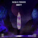 Hazqa & Trismuss - Oddity