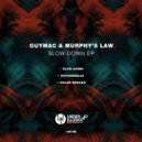 GuyMac, Murphy's Law (UK) - Slow Down