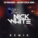 20 Fingers - Short Dick Man
