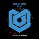 Audio Go, Sarza - Not Say