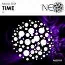 Micro Out - Time