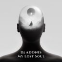 Dj ADONIS - My Lost Soul