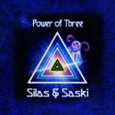 Silas & Saski - Power of Three