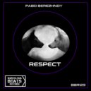 Pablo Berezhnoy - Respect