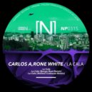 Rone White, Carlos A - La Cala