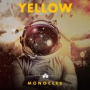 Monocles - Let's Get It On