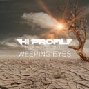 Hi Profile feat. Vassilis S - Weeping Eyes