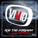 Rob The Foreman - Screw Up