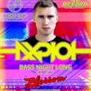 AXPLOT - Bass Night Long 090 (Guest Mix By Blossom) [Record Deep] (17.10.2018)