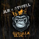 JLR X Atwell - Guerilla Glue