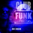 GI - Club/Funky/Disco House Party #5.