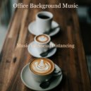 Office Background Music - Backdrop for Working from Home - Calm Bossa Nova
