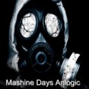 Anlogic - Mashine Days