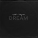 Quettingen - Dream