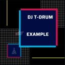 DJ T-Drum - Example