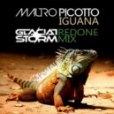Mauro Picotto - Iguana (Glacial Storm Redone Mix)