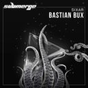 Bastian Bux - Sixar