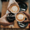 Soft Cafe Lounge - Joyful Sound for Working at Home