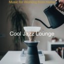 Cool Jazz Lounge - Background for Working at Home