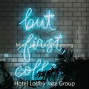 Hotel Lobby Jazz Group - Astonishing Sounds for Working at Home (Original mix)
