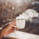 Smooth Jazz Deluxe - Spectacular Alto Sax Solo - Background for Working at Home