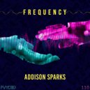 Addison Sparks - Frequency ()