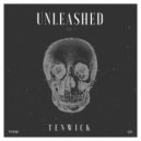 TENWiCK - Unleashed