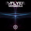 R-Flyer - Wormhole