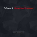 G-Stone - Blazed & Confused