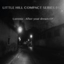Lorentz - .After Your Dream (Original mix)
