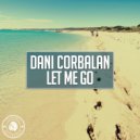 Dani Corbalan - Let Me Go
