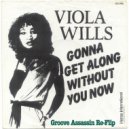 Viola Wills - Gonna Get Along Without You Now