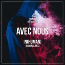 Avec Nous - In(Human)