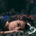 Ijan Zagorsky - Lay Me Down