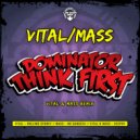 Dominator & Vital & Mass - Think First