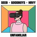 SeeB x Goodboys x HRVY - Unfamiliar