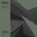 Dose - Make No Mistake