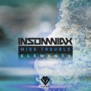 Insomniax & Miss Trouble - Elements