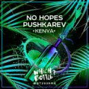 No Hopes & Pushkarev - Kenya