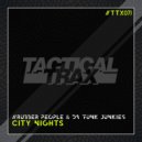 Rubber People & Da Funk Junkies - City Nights