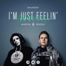 Imanbek, Martin Jensen - I'm Just Feelin' (Du Du Du)