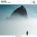 Spaded - Take Our Time