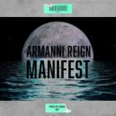 Armanni Reign & BINKS - Manifest