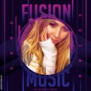 Dima Rise - Fusion Music (Special Mix For Olga B.)