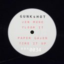 Gunkshot - Fire It Up